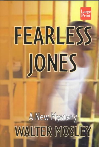 Fearless Jones / Walter Mosley.
