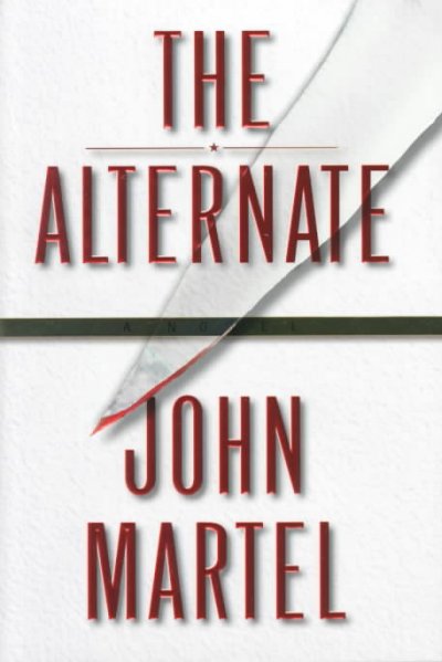 The alternate / John Martel.