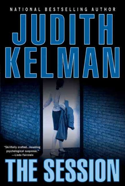 The session / Judith Kelman.