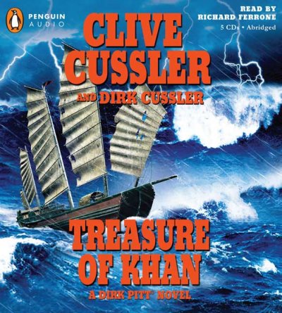 Treasure of Khan [sound recording] : [a Dirk Pitt novel] / Clive Cussler and Dirk Cussler.