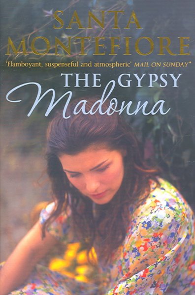 The Gypsy Madonna / Santa Montefiore.