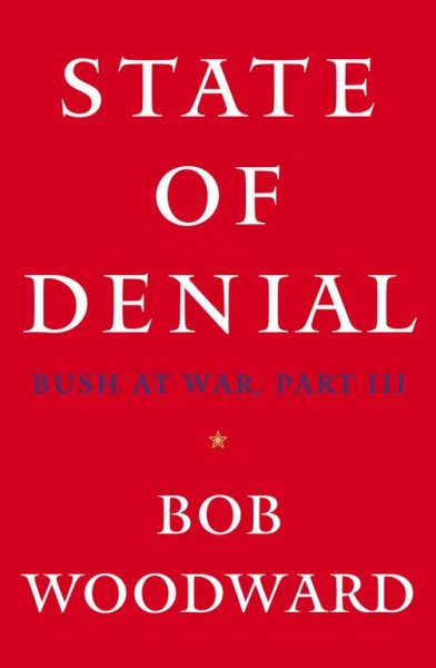 State of denial / Bob Woodward.
