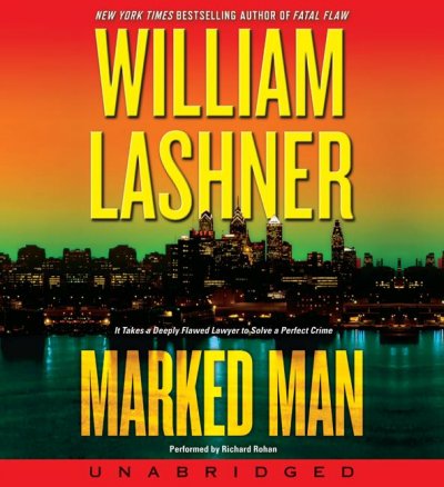 Marked man [sound recording] / William Lashner.