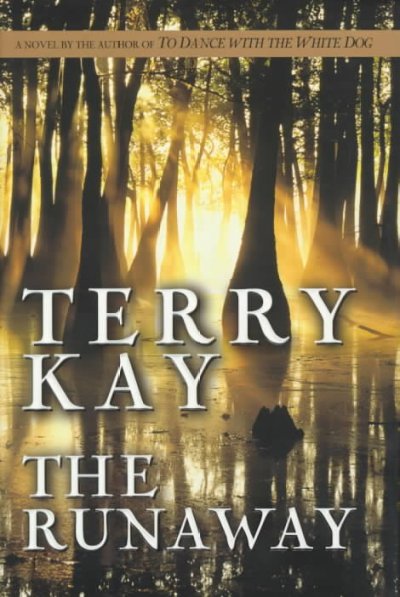 The runaway / Terry Kay.