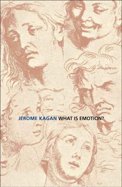 What is emotion? : history, measures, and meanings / Jerome Kagan.