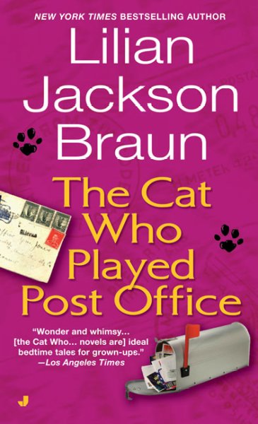 The cat who played post office / Lilian Jackson Braun.