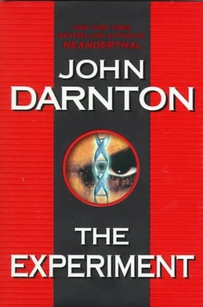The experiment / John Darnton.