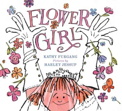 Flower girl / by Kathy Furgang ; pictures by Harley Jessup.
