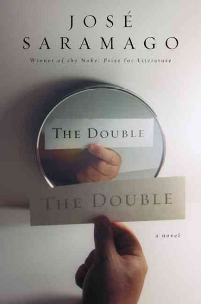 The double / José Saramago ; translated from the Portuguese by Margaret Jull Costa.