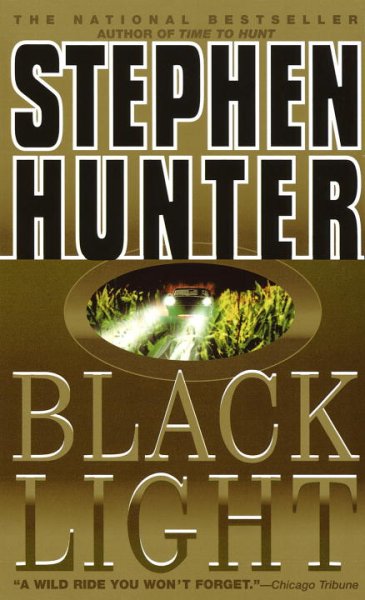 Black light / Stephen Hunter.