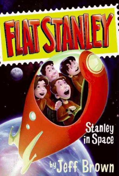 Stanley in space / by Jeff Brown ; pictures by Scott Nash.