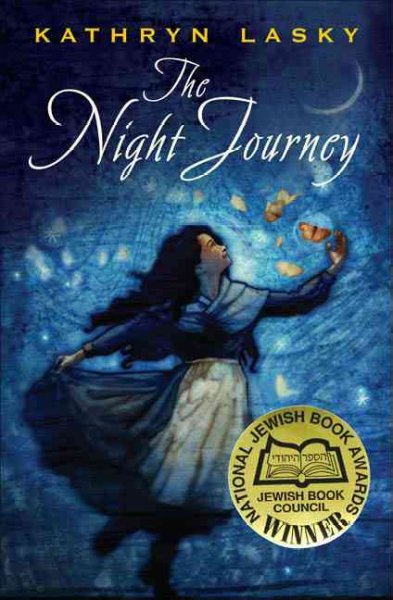The night journey / Kathryn Lasky.