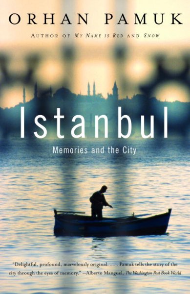Istanbul [text]. : Memories and the city.