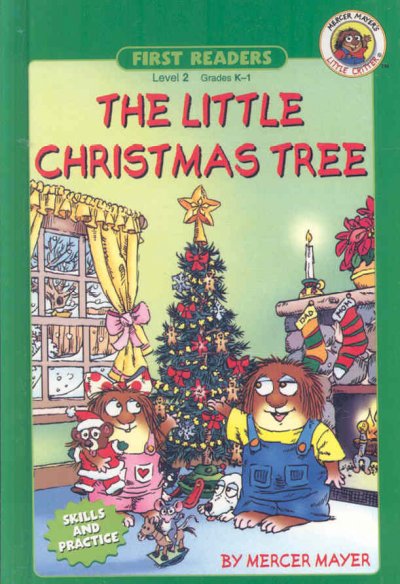 The little Christmas tree [book] / by Mercer Mayer.
