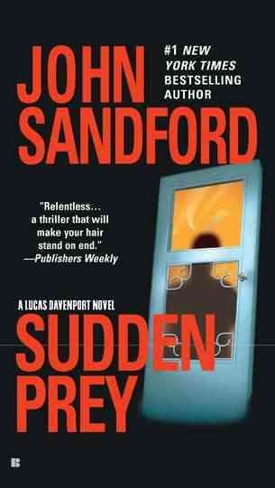 Sudden prey : a Lucas Davenport novel / John Sandford.