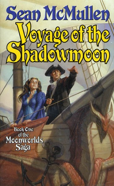 Voyage of the Shadowmoon / Sean McMullen.