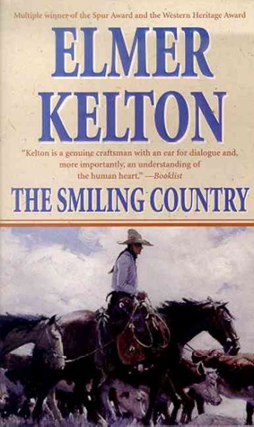 The smiling country / Elmer Kelton.