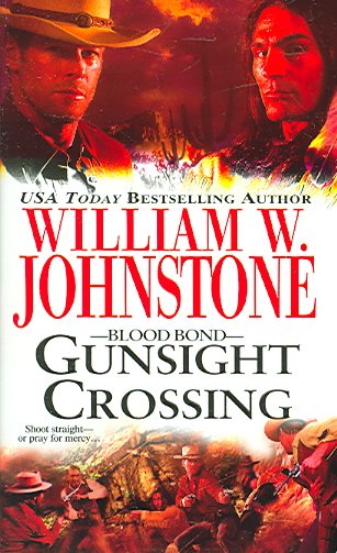 Gunsight crossing / William W. Johnstone.