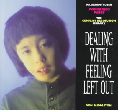 Dealing with feeling left out / Don Middleton.