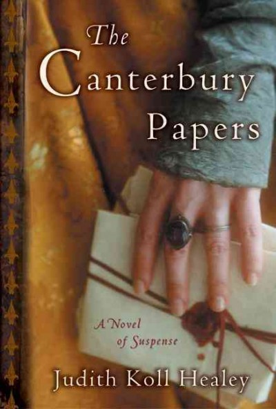 The Canterbury papers / Judith Koll Healey.
