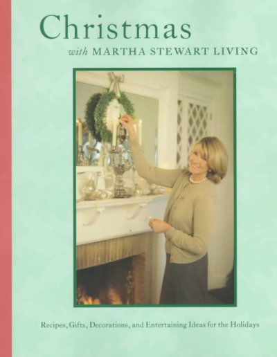 Christmas with Martha Stewart living / [Martha Stewart].