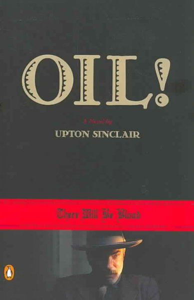 Oil! : a novel / Upton Sinclair.