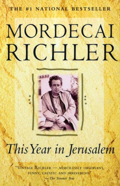 This year in Jerusalem / Mordecai Richler.