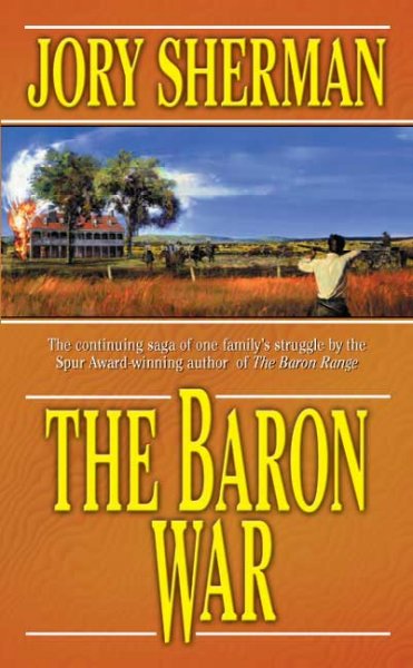 The Baron war / Jory Sherman.