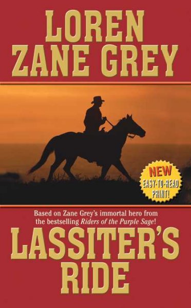 Lassiter's ride / Loren Zane Grey.