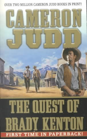The quest of Brady Kenton / Cameron Judd.