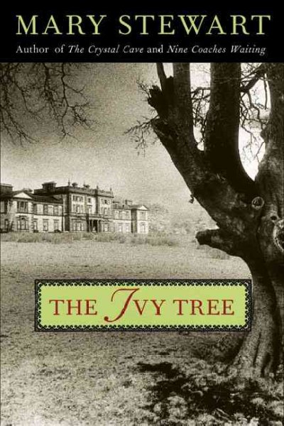 The ivy tree / Mary Stewart.