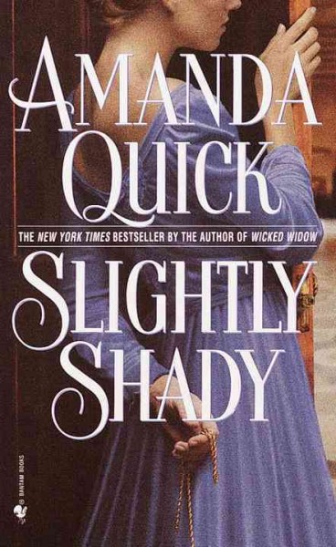 Slightly shady / Amanda Quick.
