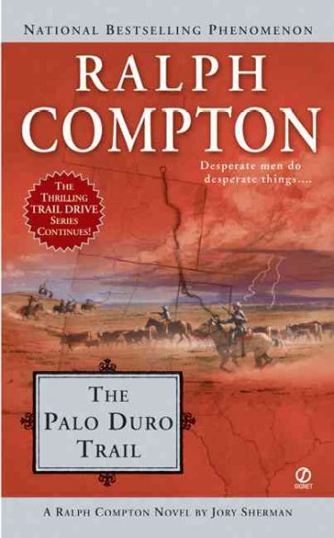 The Palo Duro Trail : a Ralph Compton novel / by Jory Sherman.