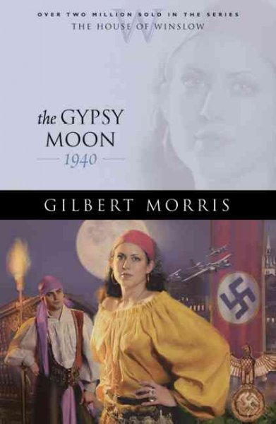 The gypsy moon / Gilbert Morris.