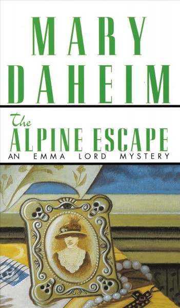 The Alpine escape / Mary Daheim.