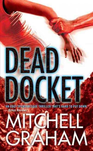 Dead docket / Mitchell Graham.