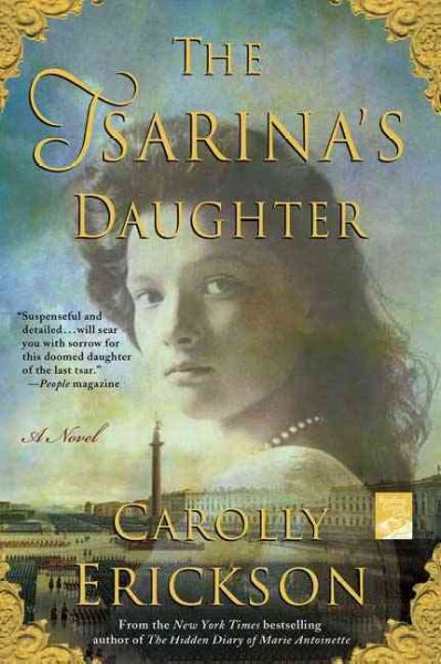 The tsarina's daughter / Carolly Erickson.
