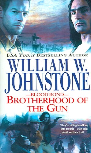 Blood Bond: Brotherhood of the Gun.