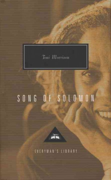 Song of Solomon / by Toni Morrison.