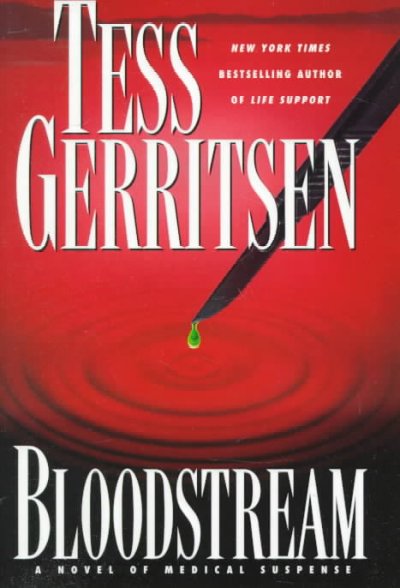 Bloodstream / Tess Gerritsen.