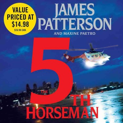 THE FIFTH HORSEMAN  [sound recording] / : James Patterson and Maxine Paetro.