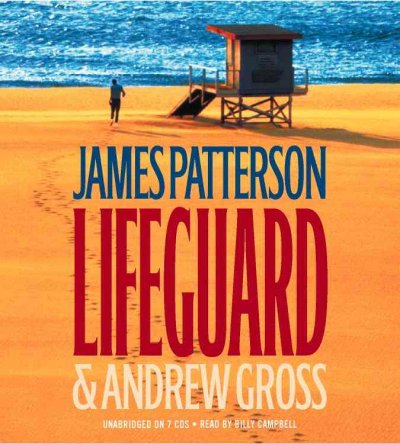 Lifeguard [sound recording] / James Patterson & Andrew Gross.