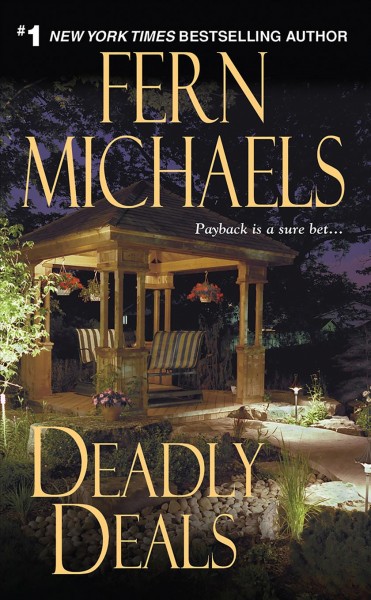 DEADLY DEALS (MYS) / Fern Michaels.