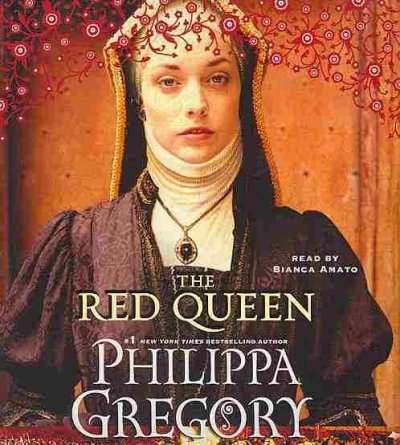 The red queen [sound recording] / Philippa Gregory.