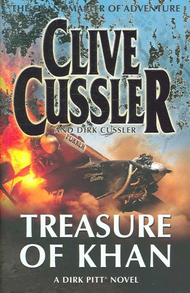 Treasure of Khan : [a Dirk Pitt novel] / Clive Cussler and Dirk Cussler.