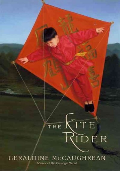 The kite rider : a novel / by Geraldine McCaughrean.