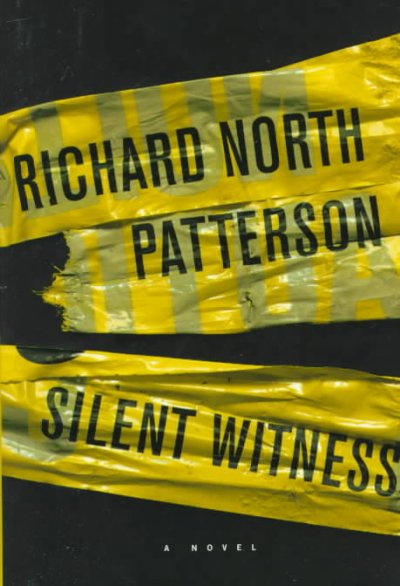 Silent Witness / Richard North Patterson.