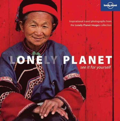 One Planet : Lonely Planets Collection Of Photographs.
