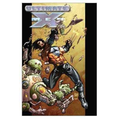 Ultimate X-men. Vol. 2 / story, Mark Millar, with Chuck Austen ; pencils, Adam Kubert ... [et al.].