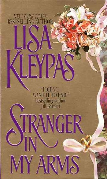 Stranger in my arms / Lisa Kleypas.